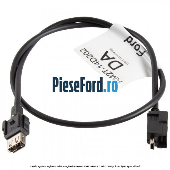 Cablu update sofware mini USB Ford Mondeo 2008-2014 2.0 TDCi 115 cp Cablu update sofware mini USB Ford Mondeo 2008-2014 2.0 TDCi 115 cp KLBA, LPBA, TYBA diesel