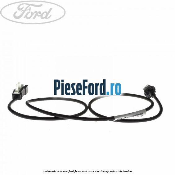 Cablu usb 1128 mm Ford Focus 2011-2014 1.6 Ti 85 cp XTDA, XTDB benzina