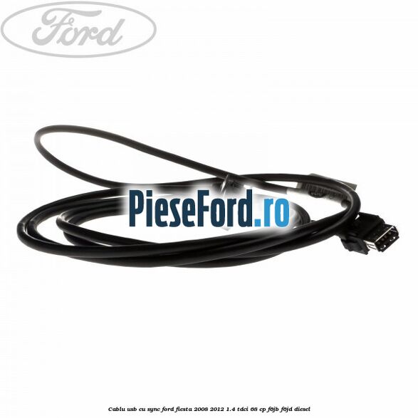 Cablu usb cu SYNC Ford Fiesta 2008-2012 1.4 TDCi 68 cp F6JB, F6JD diesel