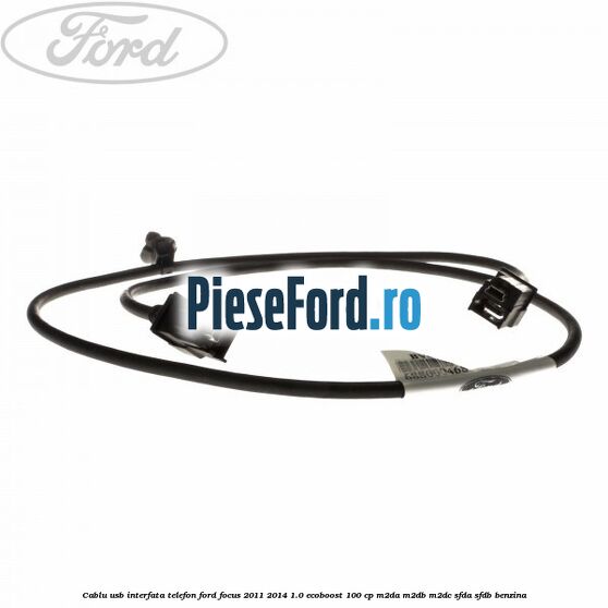 Cablu USB interfata telefon Ford Focus 2011-2014 1.0 EcoBoost 100 cp M2DA, M2DB, M2DC, SFDA, SFDB benzina