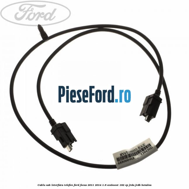 Cablu USB interfata telefon Ford Focus 2011-2014 1.6 EcoBoost 182 cp JTDA, JTDB benzina