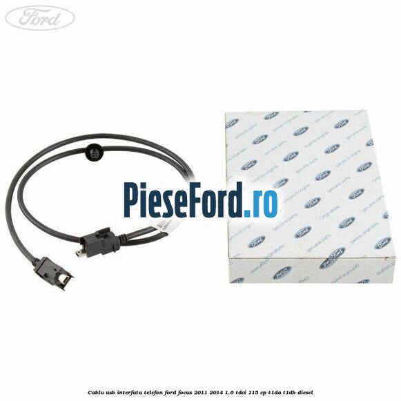 Cablu USB interfata telefon Ford Focus 2011-2014 1.6 TDCi 115 cp T1DA, T1DB diesel