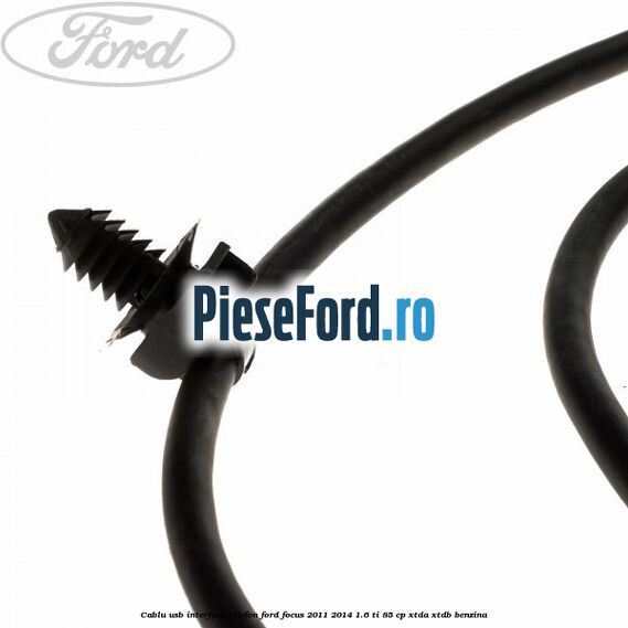 Cablu USB interfata telefon Ford Focus 2011-2014 1.6 Ti 85 cp XTDA, XTDB benzina