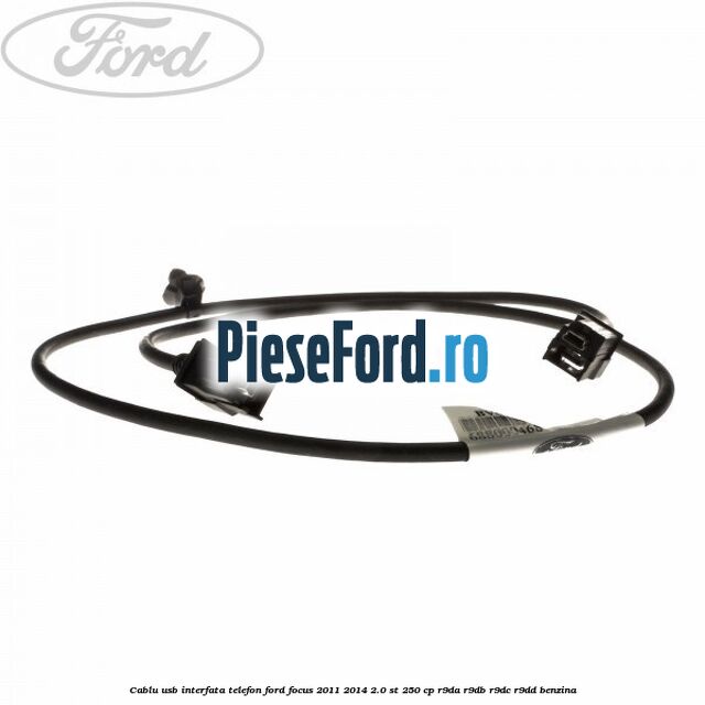 Cablu USB interfata telefon Ford Focus 2011-2014 2.0 ST 250 cp R9DA, R9DB, R9DC, R9DD benzina