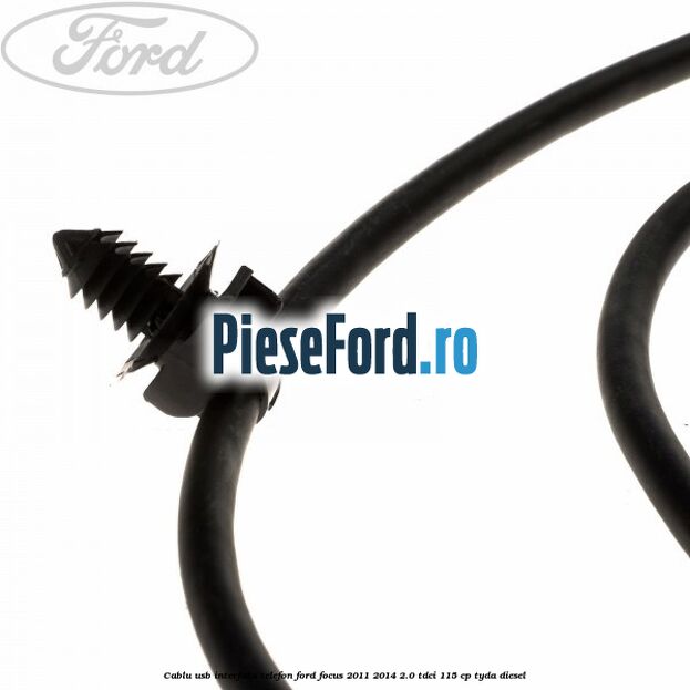 Cablu USB interfata telefon Ford Focus 2011-2014 2.0 TDCi 115 cp Cablu USB interfata telefon Ford Focus 2011-2014 2.0 TDCi 115 cp TYDA diesel