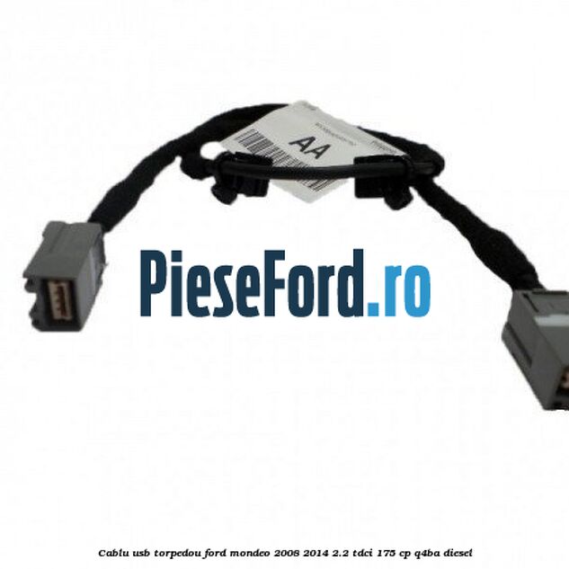Cablu usb torpedou Ford Mondeo 2008-2014 2.2 TDCi 175 cp Q4BA diesel