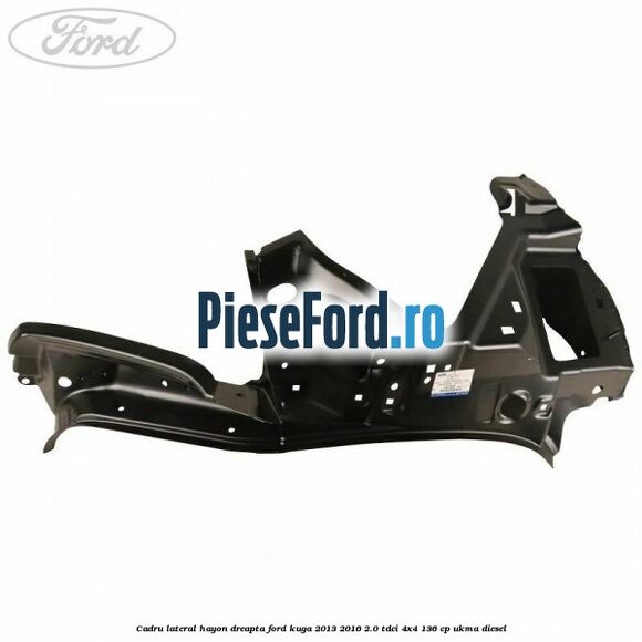 Cadru lateral hayon dreapta Ford Kuga 2013-2016 2.0 TDCi 4x4 136 cp UKMA diesel