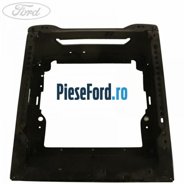 Cadru sezut scaun fata stanga Ford Transit 2014-2018 2.2 TDCi 155 cp CVF5 diesel
