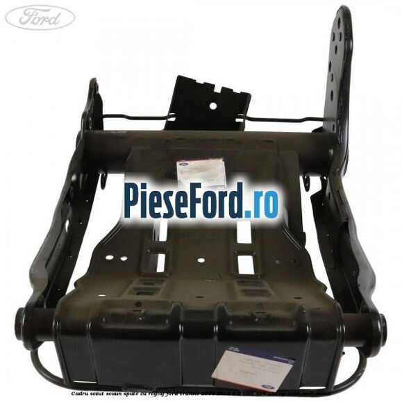 Cadru sezut scaun spate cu reglaj Ford Transit 2014-2018 2.2 TDCi 4x4 155 cp Cadru sezut scaun spate cu reglaj Ford Transit 2014-2018 2.2 TDCi 4x4 155 cp CV24, CVR5 diesel