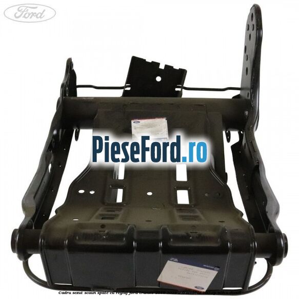 Cadru sezut scaun spate cu reglaj Ford Transit 2019-2023 2.0 EcoBlue 160 cp N0HA diesel