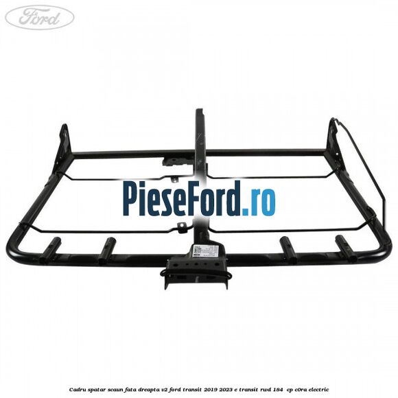 Cadru spatar scaun fata dreapta V2 Ford Transit 2019-2023 E-TRANSIT RWD 184  cp C0RA electric