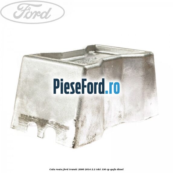 Cala roata Ford Transit 2006-2014 2.2 TDCi 130 cp Cala roata Ford Transit 2006-2014 2.2 TDCi 130 cp QWFA diesel