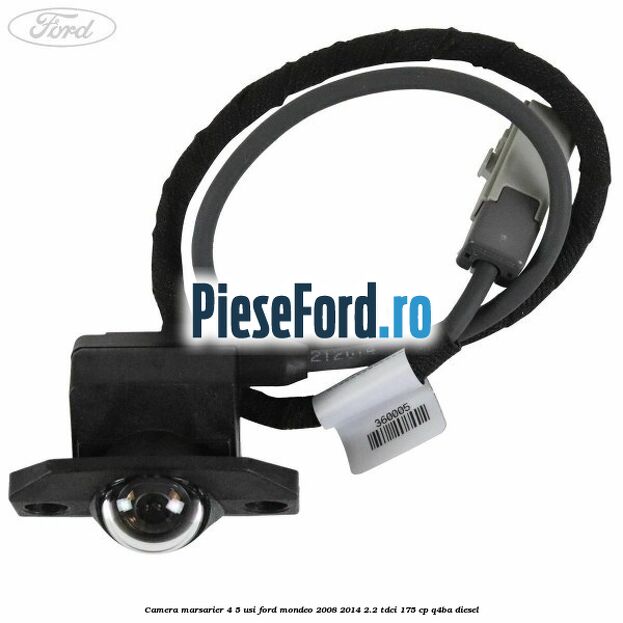 Camera marsarier 4/5 usi Ford Mondeo 2008-2014 2.2 TDCi 175 cp Q4BA diesel