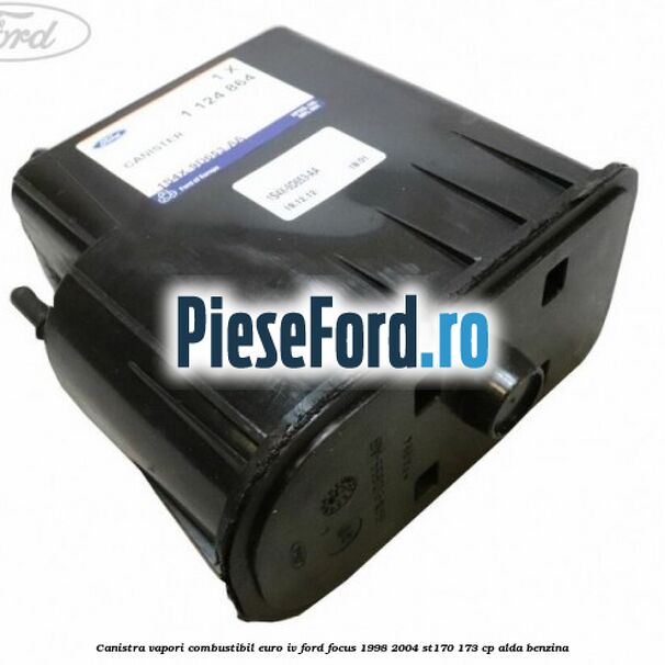 Canistra vapori combustibil Euro IV Ford Focus 1998-2004 ST170 173 cp ALDA benzina