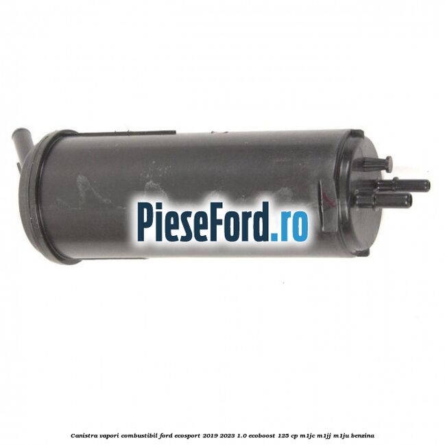 Canistra vapori combustibil Ford EcoSport 2019-2023 1.0 EcoBoost 125 cp M1JC, M1JJ, M1JU benzina