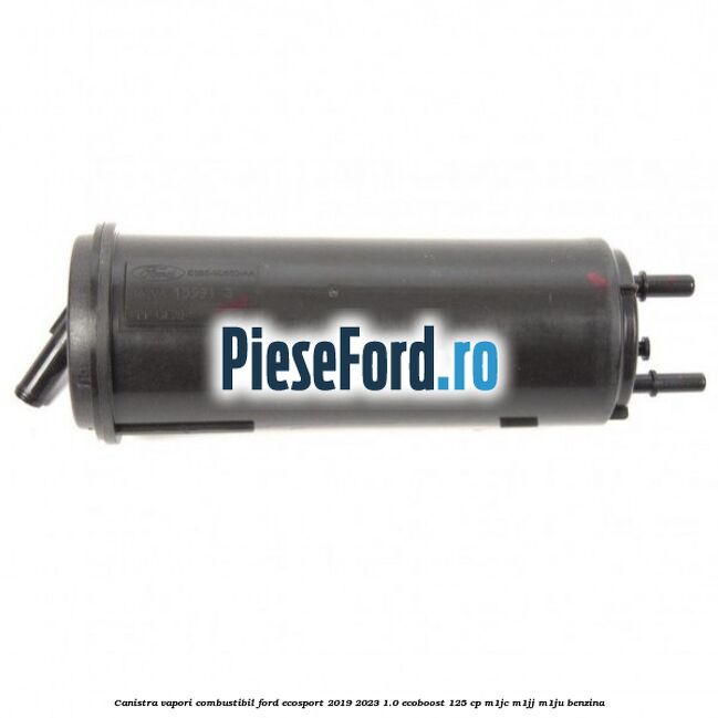 Canistra vapori combustibil Ford EcoSport 2019-2023 1.0 EcoBoost 125 cp M1JC, M1JJ, M1JU benzina
