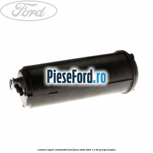 Canistra vapori combustibil Ford Fiesta 2002-2005 1.3 60 cp BAJA benzina