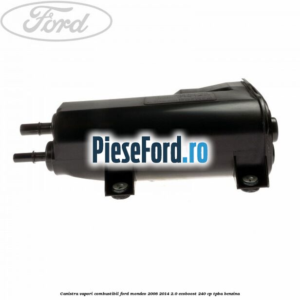 Canistra vapori combustibil Ford Mondeo 2008-2014 2.0 EcoBoost 240 cp TPBA benzina