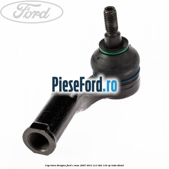 Cap bara dreapta Ford C-Max 2007-2011 2.0 TDCi 110 cp Cap bara dreapta Ford C-Max 2007-2011 2.0 TDCi 110 cp IXDA diesel