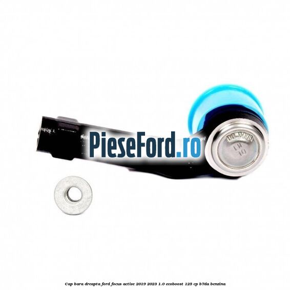 Cap bara dreapta Ford Focus Active 2019-2023 1.0 EcoBoost 125 cp B7DA benzina