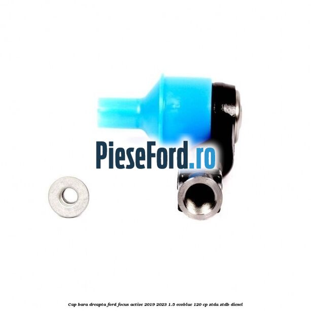 Cap bara dreapta Ford Focus Active 2019-2023 1.5 EcoBlue 120 cp ZTDA, ZTDB diesel