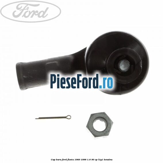 Cap bara Ford Fiesta 1989-1996 1.6 90 cp L1G1 benzina