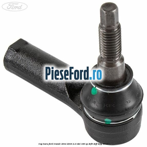 Cap bara Ford Transit 2014-2018 2.2 TDCi 100 cp