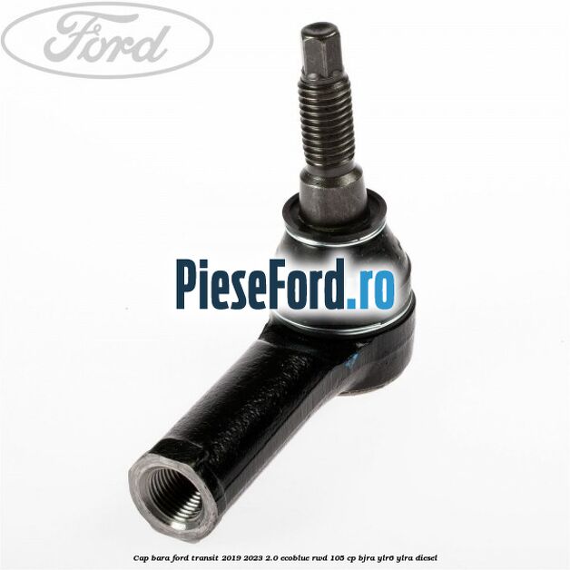 Cap bara Ford Transit 2019-2023 2.0 EcoBlue RWD 105 cp BJRA, YLR6, YLRA diesel