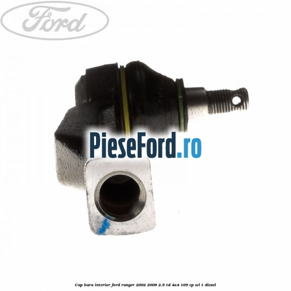 Cap bara interior Ford Ranger 2002-2006 2.5 TD 4x4 109 cp WL-T diesel