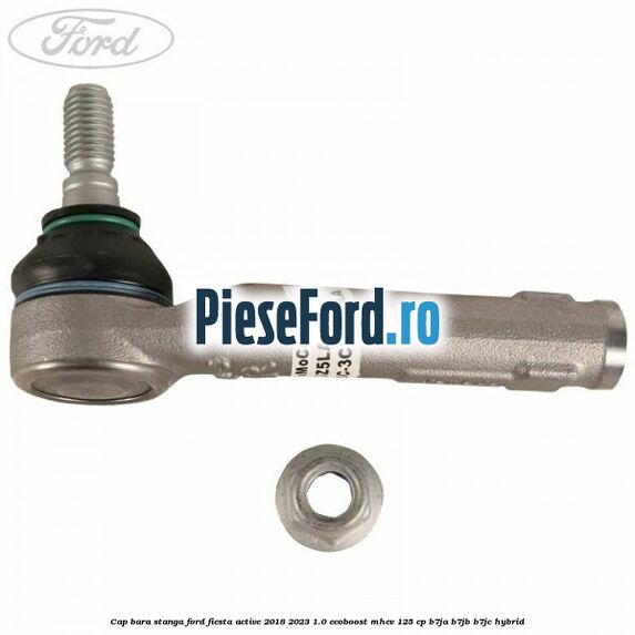 Cap bara stanga Ford Fiesta Active 2018-2023 1.0 EcoBoost mHEV 125 cp Cap bara stanga Ford Fiesta Active 2018-2023 1.0 EcoBoost mHEV 125 cp B7JA, B7JB, B7JC Hybrid