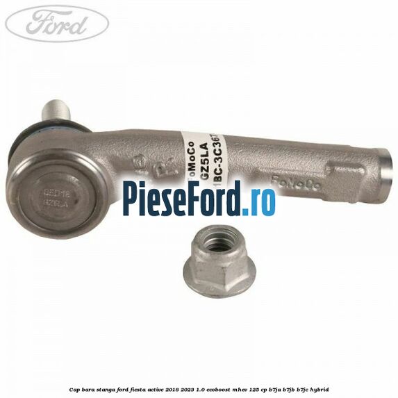 Cap bara stanga Ford Fiesta Active 2018-2023 1.0 EcoBoost mHEV 125 cp Cap bara stanga Ford Fiesta Active 2018-2023 1.0 EcoBoost mHEV 125 cp B7JA, B7JB, B7JC Hybrid