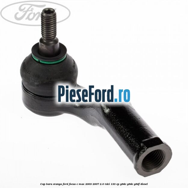 Cap bara stanga Ford Focus C-Max 2003-2007 2.0 TDCi 133 cp G6DC, G6DE, G6DF diesel