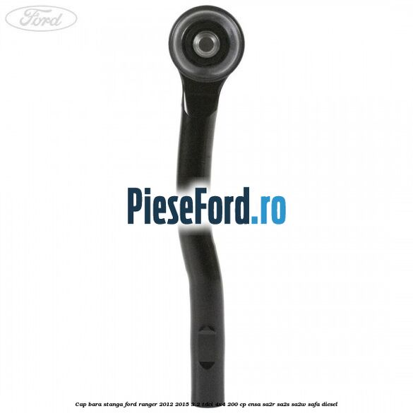 Cap bara stanga Ford Ranger 2012-2015 3.2 TDCi 4x4 200 cp ENSA, SA2R, SA2S, SA2W, SAFA diesel