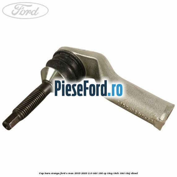 Cap bara stanga Ford S-Max 2015-2023 2.0 TDCi 180 cp T8CG, T8CH, T8CI, T8CJ diesel