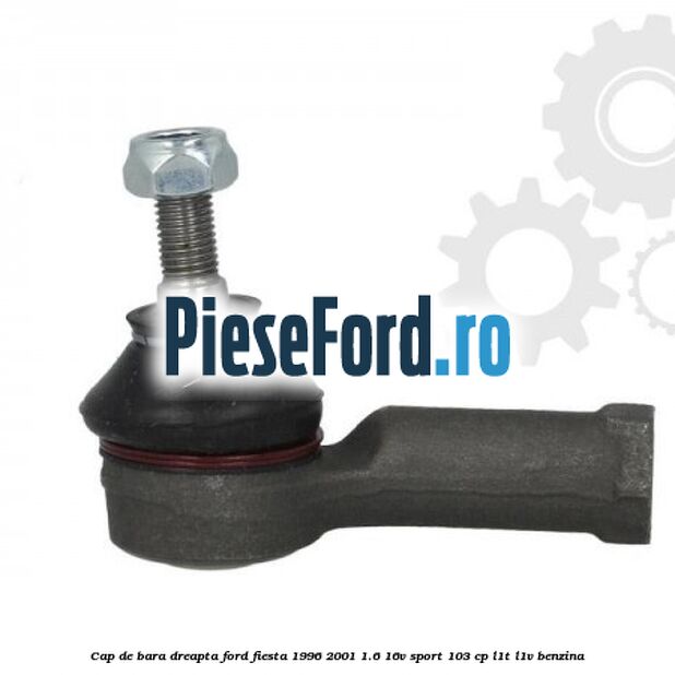 Cap de bara dreapta Ford Fiesta 1996-2001 1.6 16V Sport 103 cp L1T, L1V benzina