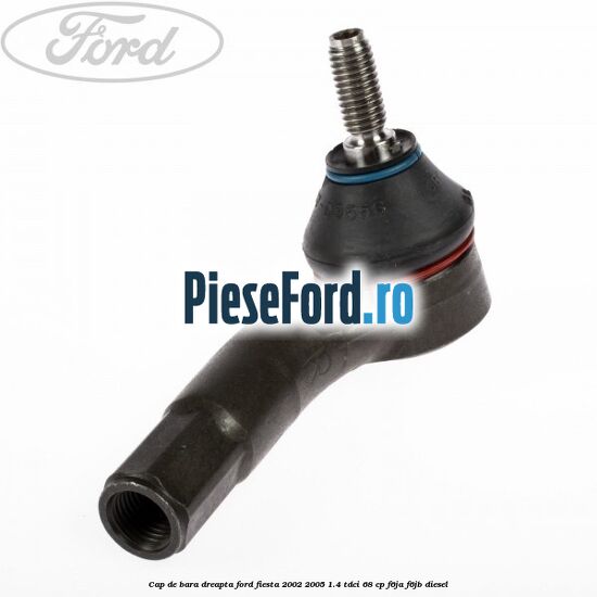 Cap de bara dreapta Ford Fiesta 2002-2005 1.4 TDCi 68 cp F6JA, F6JB diesel