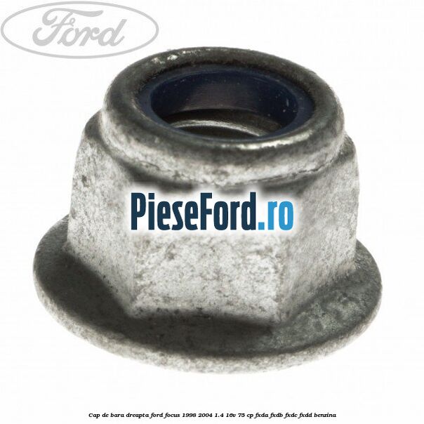 Cap de bara dreapta Ford Focus 1998-2004 1.4 16V 75 cp Cap de bara dreapta Ford Focus 1998-2004 1.4 16V 75 cp FXDA, FXDB, FXDC, FXDD benzina
