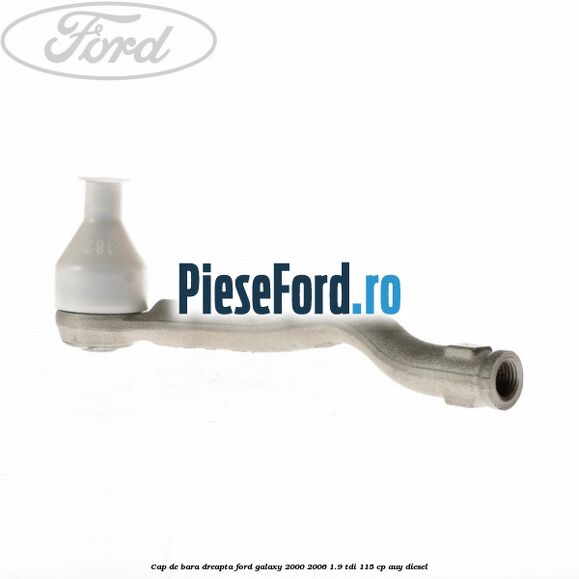 Cap de bara dreapta Ford Galaxy 2000-2006 1.9 TDI 115 cp AUY diesel