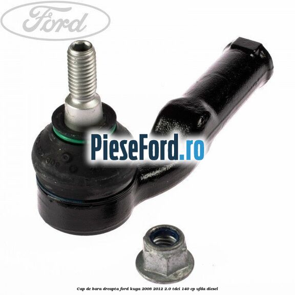 Cap de bara dreapta Ford Kuga 2008-2012 2.0 TDCI 140 cp UFDA diesel