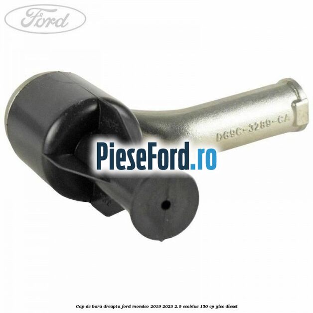 Cap de bara dreapta Ford Mondeo 2019-2023 2.0 EcoBlue 150 cp YLCC diesel