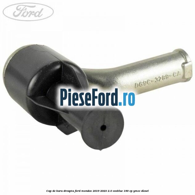 Cap de bara dreapta Ford Mondeo 2019-2023 2.0 EcoBlue 190 cp YMCC diesel