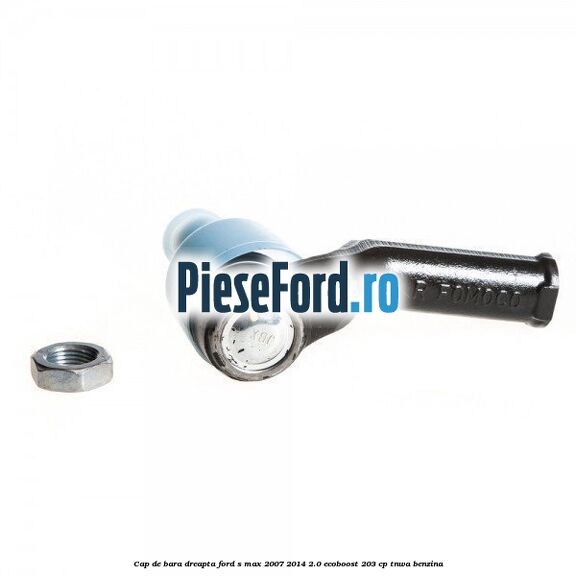 Cap de bara dreapta Ford S-Max 2007-2014 2.0 EcoBoost 203 cp TNWA benzina