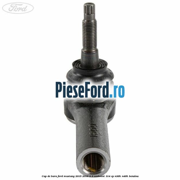 Cap de bara Ford Mustang 2015-2018 2.3 EcoBoost 314 cp N38H, N48H benzina