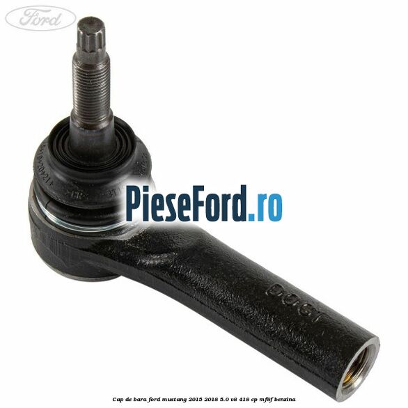 Cap de bara Ford Mustang 2015-2018 5.0 V8 418 cp MF8F benzina
