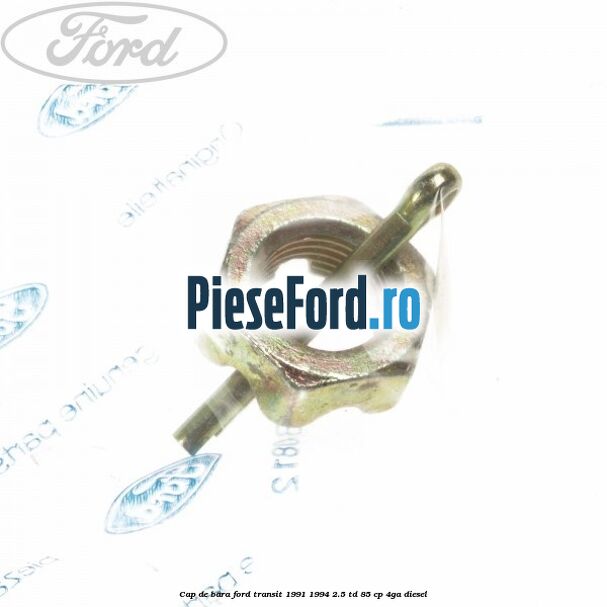 Cap de bara Ford Transit 1991-1994 2.5 TD 85 cp 4GA diesel