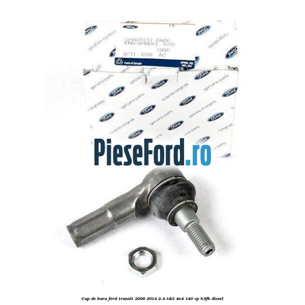 Cap de bara Ford Transit 2006-2014 2.4 TDCi 4x4 140 cp H9FB diesel