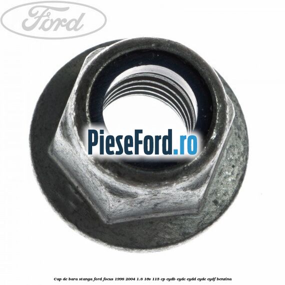 Cap de bara stanga Ford Focus 1998-2004 1.8 16V 115 cp EYDB, EYDC, EYDD, EYDE, EYDF benzina