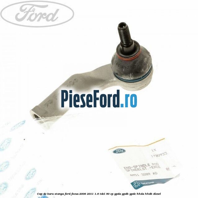Cap de bara stanga Ford Focus 2008-2011 1.6 TDCi 90 cp GPDA, GPDB, GPDC, HHDA, HHDB diesel