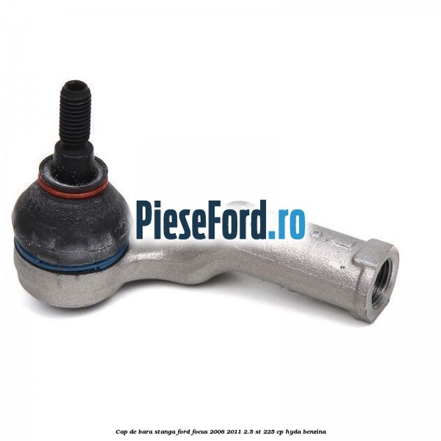 Cap de bara stanga Ford Focus 2008-2011 2.5 ST 225 cp HYDA benzina
