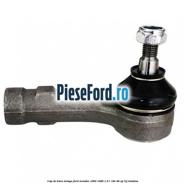 Cap de bara stanga Ford Mondeo 1993-1996 1.6 i 16V 88 cp L1J benzina